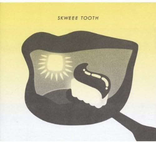 Skwee Tooth