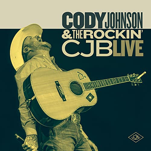 Cody Johnson & The Rockin' Cjb Live