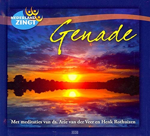 Nederland Zingt -Genade