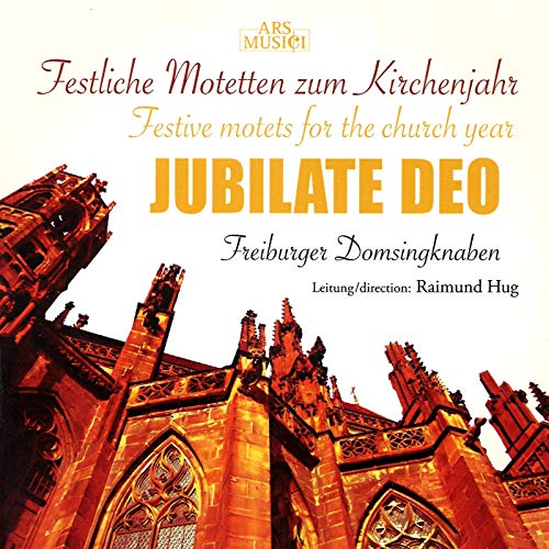 Jubilate Deo: Festive Motets For The Church Year