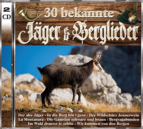 30 Bekannte Jäger & Berglieder