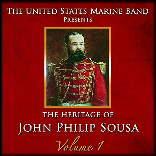 Heritage Of J.P.Sousa Vol.1