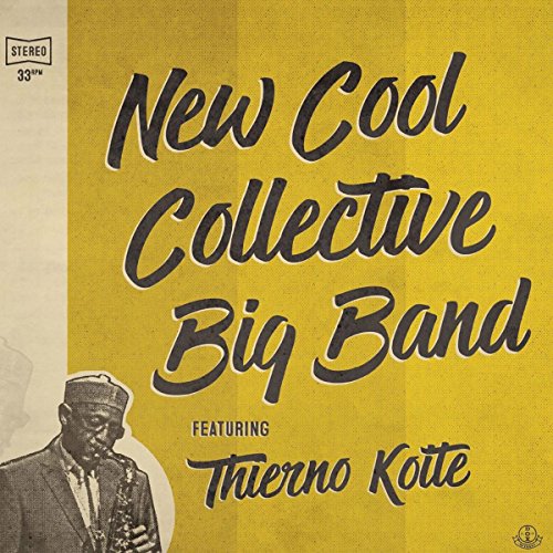 New Cool Collective Big Band & Thierno Koité (180 Gr.)