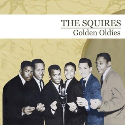 Golden Oldies (The Squires)