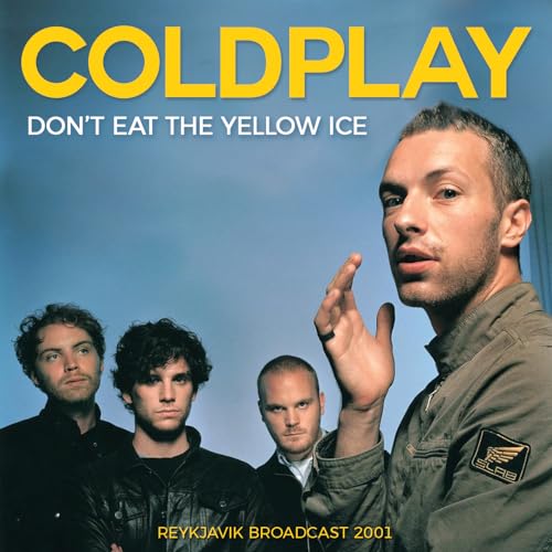 Don'T Eat The Yellow Ice