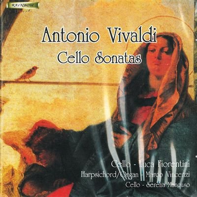 Cello Sonatas Sonata Per Cello E Bc Rv 40 In Mi Op 14 (1739 40) Sonata Per Cello E Bc Rv 41 In Fa Op 14 (1739 40) Sonata Per Cello E Bc Rv 43 In La Op