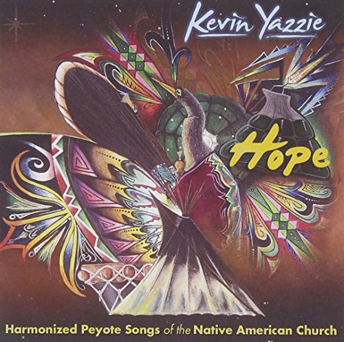 Hope-Harmonized Peyote Songs Of The Nati