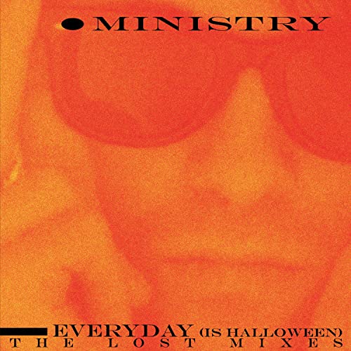 Everyday (Is Halloween) - The Lost Mixes