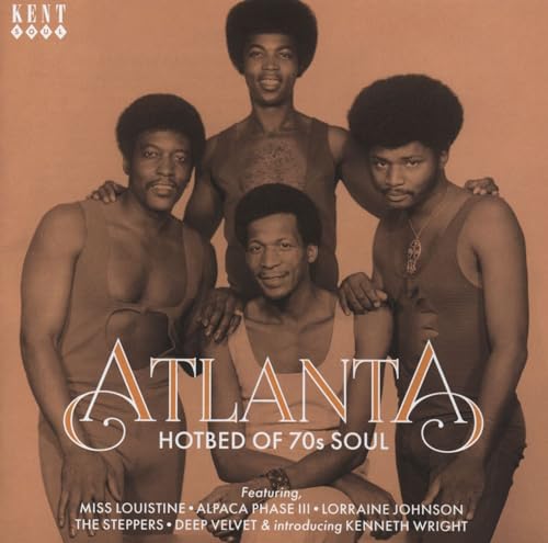 Atlanta: Hotbed Of 70S Soul