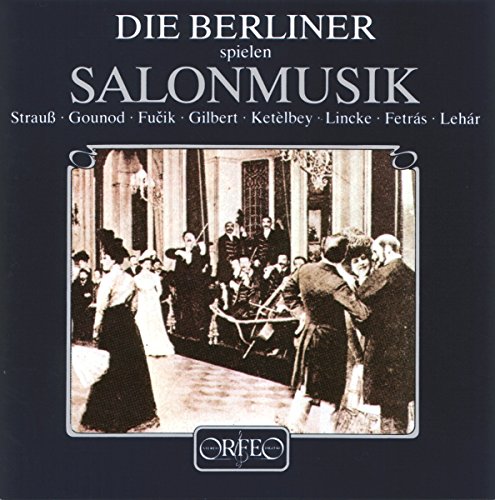 Die Berliner Spielen Salonmusik