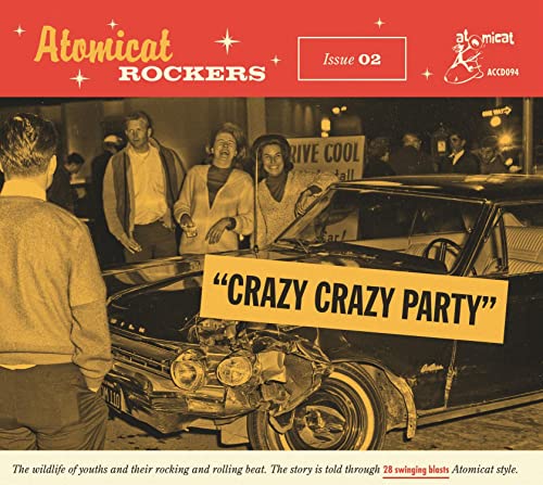 Atomicat Rockers Vol.02 - Crazy Crazy Party