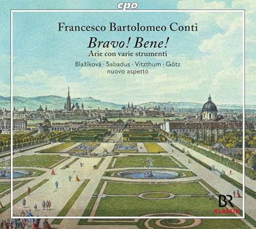 Francesco Bartolomeo Conti: Bravo! Bene! - Arie Con Varie Strumenti