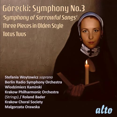 Symphony No.3 'Sorrowful Songs'/Totus Tuus/+