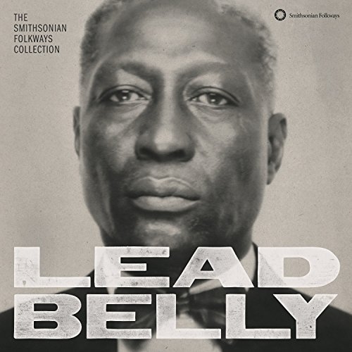 Lead Belly: The Smithsonian Folkways Col