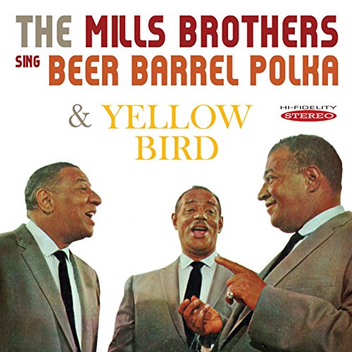 Sing Beer Barrel Polka & Yellow Bird