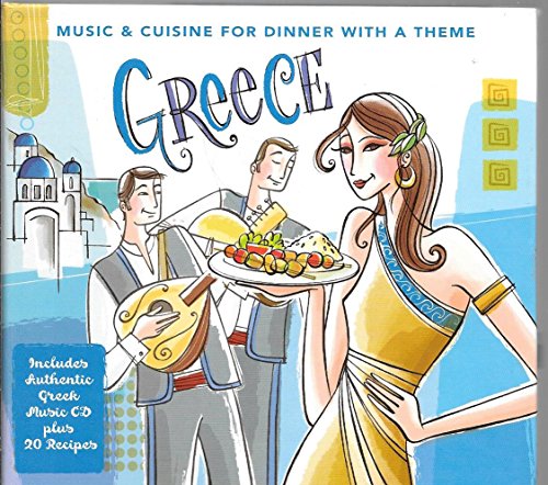 Greece: Music & Cuisine For Dinner With A Theme