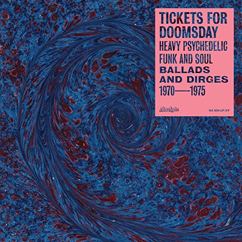 Tickets For Doomsday: Heavy Psychedelic Funk Soul