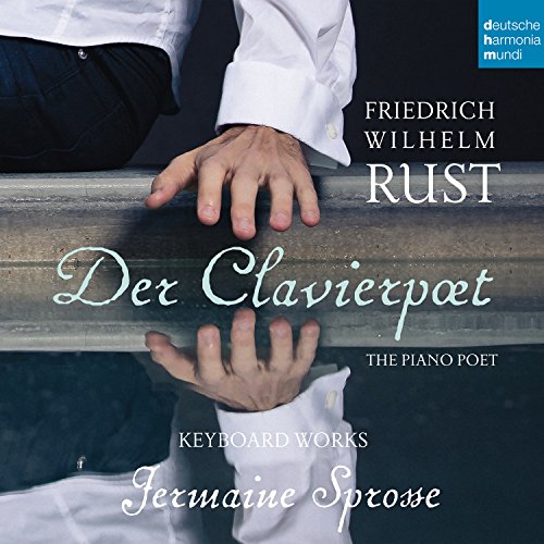 Friedrich Wilhelm Rust Keyboard Works