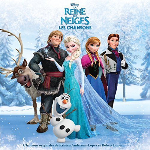 La Reine Des Neiges - Les Chansons