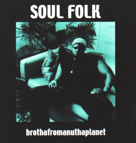 Brothafromanuthaplanet