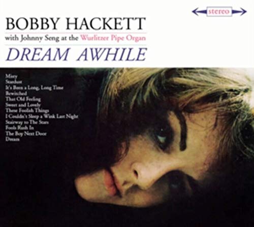 Dream Awhile (+ The Most Beautiful Horn In The World)