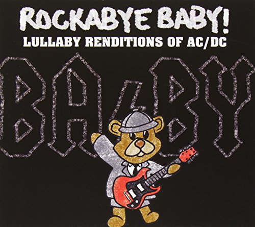 Rockabye Baby Ac/ Dc Lullaby Renditions