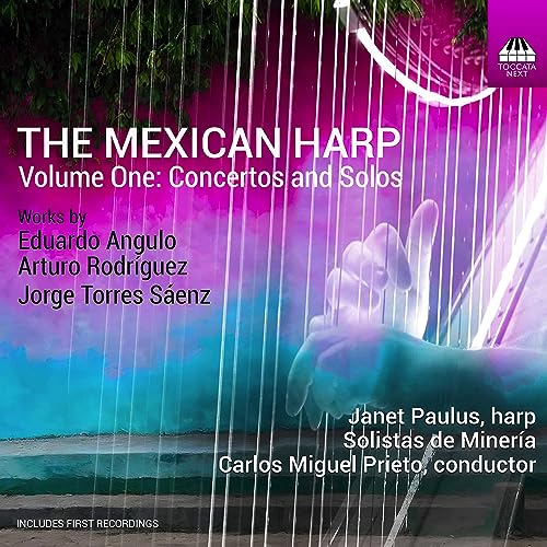 The Mexican Harp, Vol. 1: Concertos And Solos
