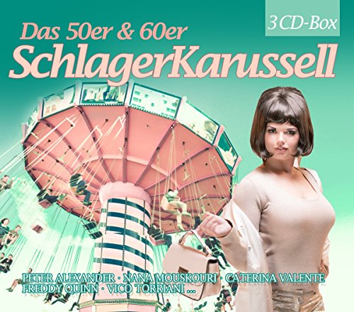 Das 50Er & 60Er Jahre Schlager Karussell