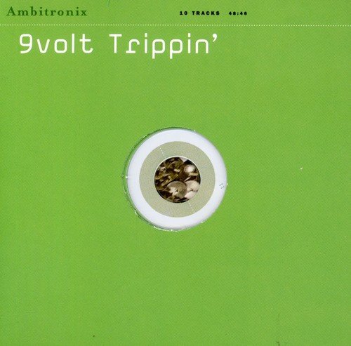 9 Volt Trippin'