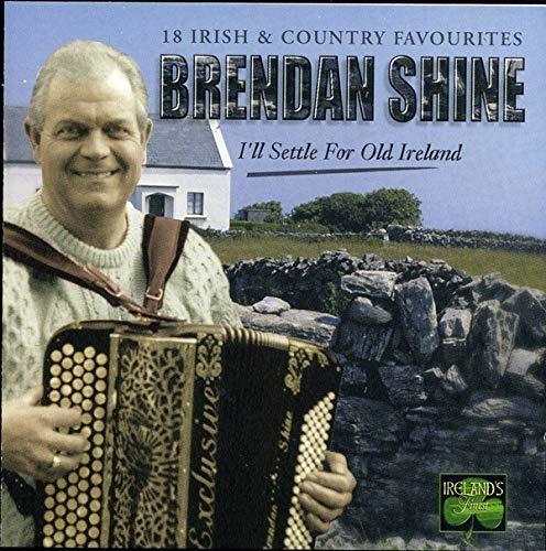 I'Ll Settle For Old Ireland