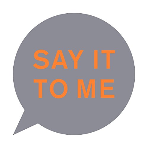 Say It To Me - 12"