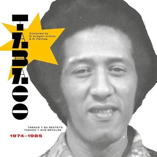 Tabaco (Compiled By El Dragon Criollo & El Palmas)