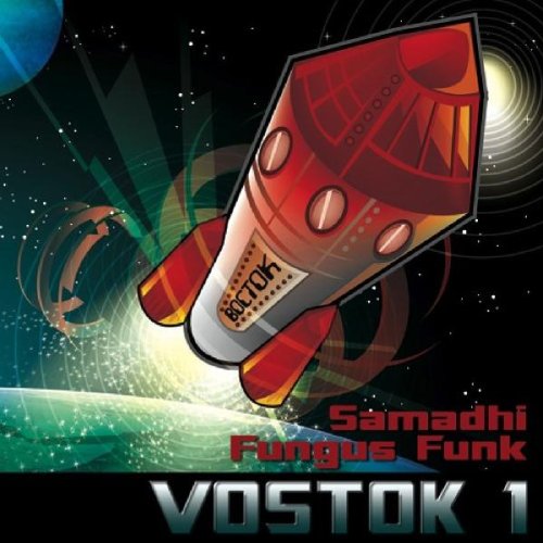Fungus Funk Vostok 1