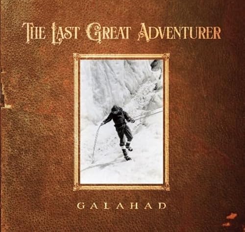 The Last Great Adventurer