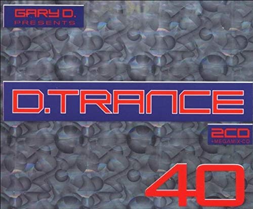D.Trance 40 / Gary D.