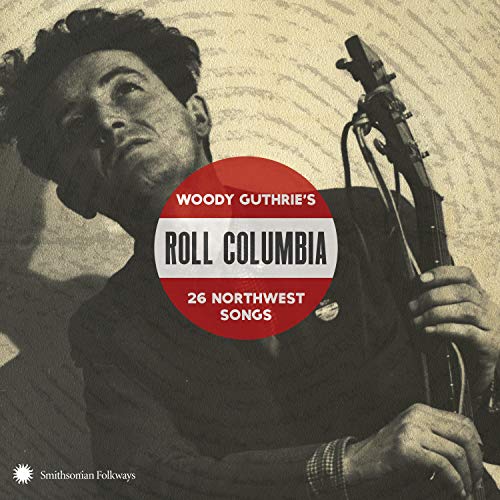 Roll Columbia: Woody Guthrie'S 26 Northwest (2 Cd)