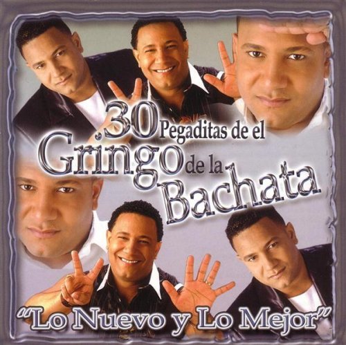 30 Pegaditas Del Gringo De La Bachata Lo Nuevo Y (2 Cd)