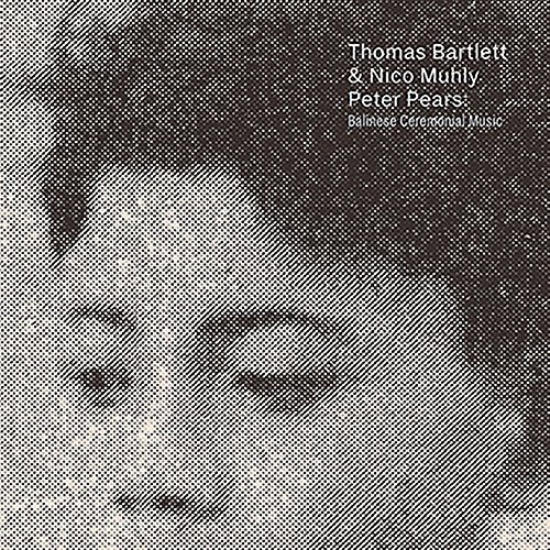 Peter Pears: Balinese Ceremonial Music