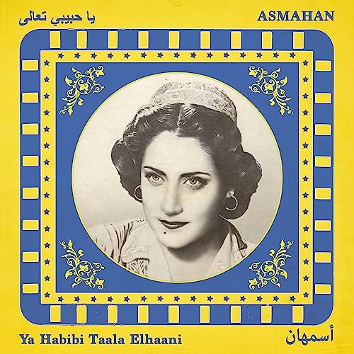 Ya Habibi Taala Elhaani