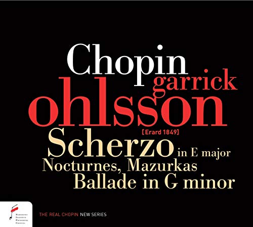 Chopin: Scherzo In E Major, Nocturnes, Mazurkas, Ballade In G Minor (Erard Piano Version)