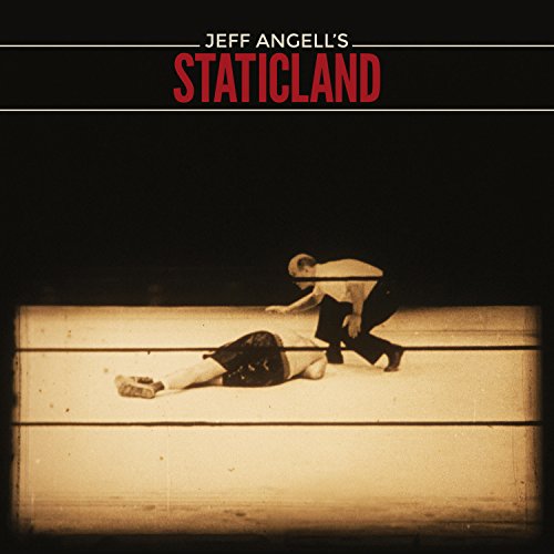Jeff Angell'S Staticland