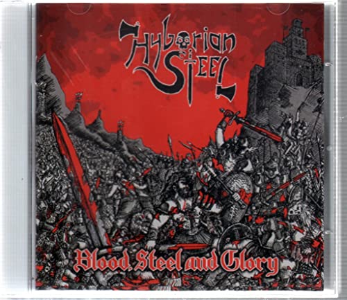 Blood Steel & Glory