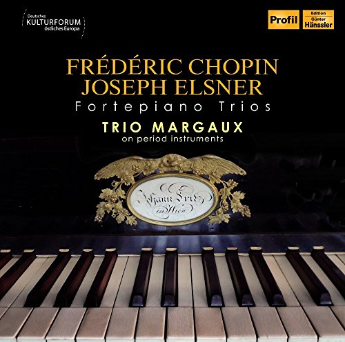 Frederic Chopin & Joseph Elsner. Fortepiano Trios