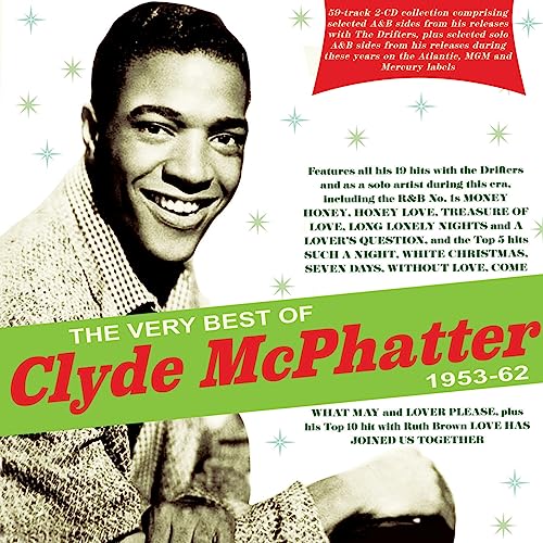 The Very Best Of Clyde Mcphatter 1953-62