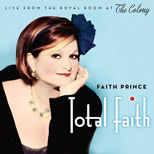Total Faith: Live At Royal Room At The Colony