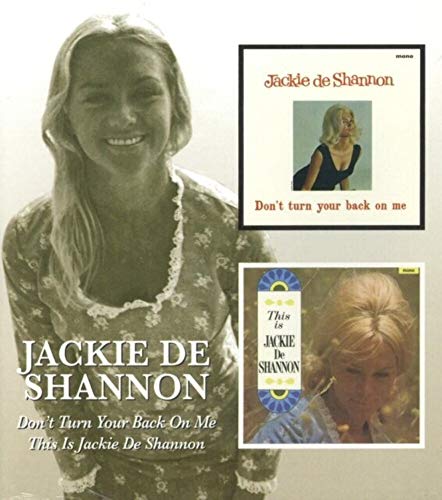 Don'T Turn Your Back On Me/This Is Jackie De Shann