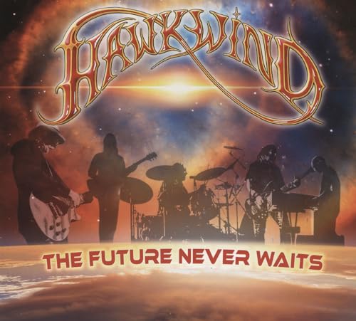 The Future Never Waits
