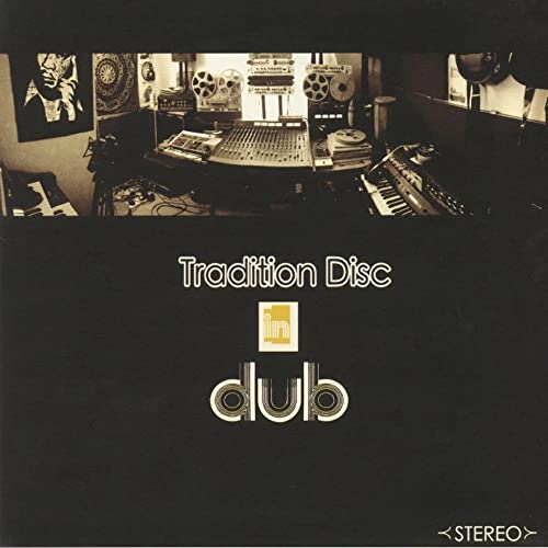 Tradition Disc In Dub - Nat Birchall Meets Al Breadwinner