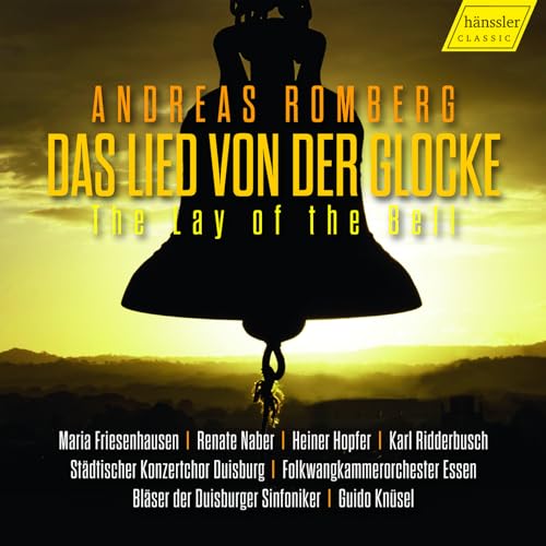 The Lay Of The Bell - Das Lied Von Der Glocke