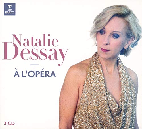 Natalie Dessay À L'Opéra